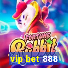 vip bet 888